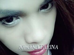 10inchKATARINA