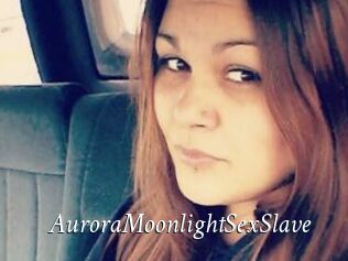 AuroraMoonlightSexSlave