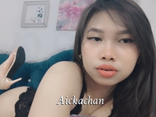 Aickachan