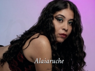 Alaiaruche