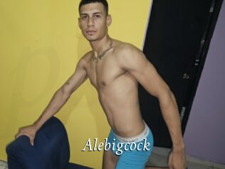 Alebigcock