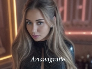 Arianagratto