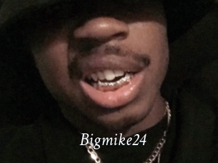 Bigmike24