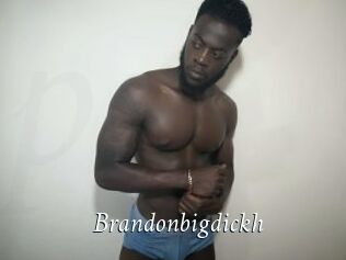 Brandonbigdickh