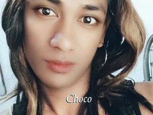 Choco