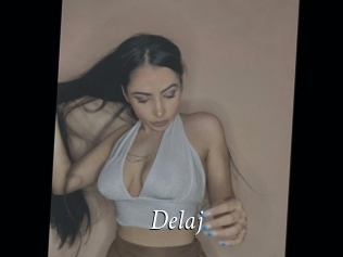 Delaj