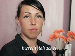 IncredibleRachel