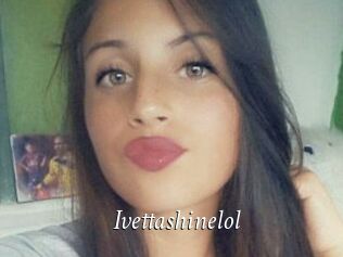 Ivettashinelol