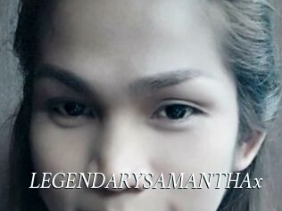 LEGENDARYSAMANTHAx