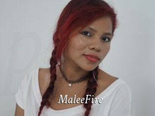 MaleeFire