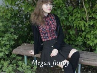 Megan_funny