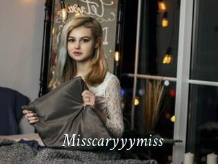 Misscaryyymiss