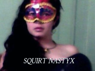 SQUIRT_NASTYX