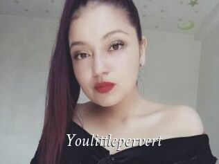 Youlittlepervert